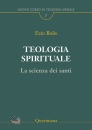 immagine di Teologia spirituale La scienza dei santi