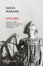 MARAINI DACIA, Vita mia. Giappone, 1943