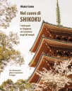CORNO MARIA, Nel cuore di Shikoku I miei passi in Giappone ...