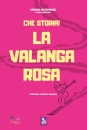 RICCOMAGNO ADRIANA, Che storia! La Valanga Rosa