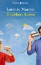 MARONE LORENZO, Ti telefono stasera