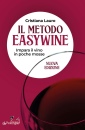 immagine di Il metodo easywine Impara il vino in poche mosse