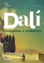 immagine di Dal� Rivoluzione e tradizione