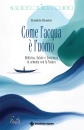 BIASINI DANIELE, Come l