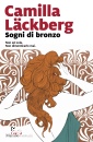 LACKBERG CAMILLA, Sogni di bronzo