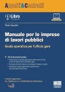 immagine di Manuale per le imprese di lavori pubblici Guida