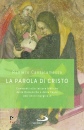 immagine di La parola di Cristo Commenti alle letture bibliche