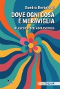 immagine di Dove ogni cosa � meraviglia In ascolto adolescenza