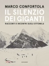 immagine di Il silenzio dei giganti Racconti e incontri