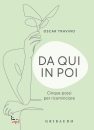 immagine di Da qui in poi Cinque passi per ricominciare
