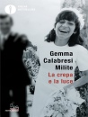 CALABRESI MILITE G., La crepa e la luce