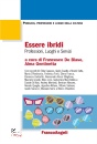 immagine di Essere ibridi Professioni, luoghi e servizi