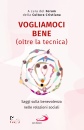 immagine di Vogliamoci bene (oltre la tecnica)