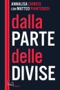 CHIRICO - PIANTEDOSI, Dalla parte delle divise