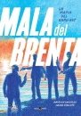 immagine di La mala del Brenta La mafia del Nord-Est