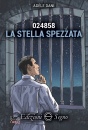 immagine di 024858 La stella spezzata