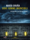 immagine di Dove fummo invincibili