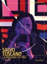 TOSCANO SALVO, La prossima vittima