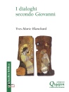 immagine di I dialoghi secondo Giovanni Ebraico-cristiano...