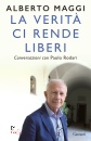 immagine di La Verit� ci rende liberi conversazioni con ...