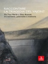 immagine di Raccontare la tragedia del Vajont