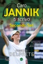 DEL PRETE FABRIZIO, Caro Jannik ti scrivo Secondo set