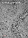 immagine di Riabitare le terre alte Metodi, misura, progetto