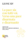 immagine di Pace sia con tutti voi: verso una pace disarmata