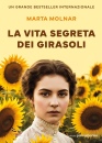 MOLNAR MARTA, La vita segreta dei girasoli