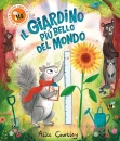 COURTLEY ALICE, Il giardino pi� bello del mondo.