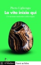 UGLIENGO PIERO, La vita inizia qui Un racconto molecolare ...