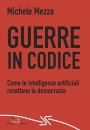 immagine di Guerre in codice come le intelligenze artificiali