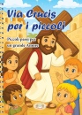 immagine di Via crucis per i piccoli Piccoli passi per ...
