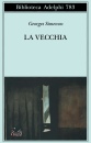 SIMENON GEORGES, La vecchia