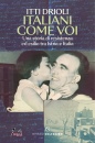immagine di Italiani come voi Una storia di resistenza ed ...