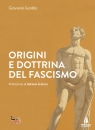 immagine di Origini e dottrina del fascismo