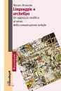 BOZZOLA MAURO, Linguaggio e archetipo un approccio analitico al e
