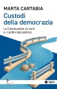 immagine di Custodi della democrazia La Costituzione