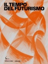 immagine di Il Tempo del futurismo