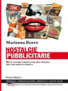 immagine di Nostalgie pubblicitarie Miti, valori e ideologie