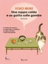 MURE YOKO, Una zuppa calda e un gatto sulle gambe
