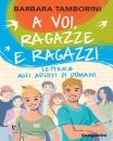 immagine di A voi ragazze e ragazzi -