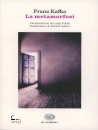 KAFKA FRANZ, La metamorfosi