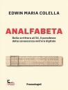 COLELLA EDWIN MARIA, Analfabeta Dalla scrittura all