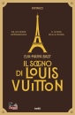 BAST EVA-MARIA, Il sogno di louis vuitton