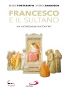 immagine di Francesco e il sultano Un incredibile incontro