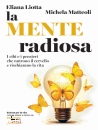 immagine di La mente radiosa I cibi e i pensieri che nutrono