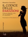 PARADISO MASSIMO, Il codice delle emozioni Costruire emozioni sane..