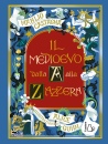 immagine di Il medioevo dalla A alla Zazzera