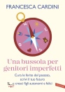 immagine di Una bussola per genitori imperfetti